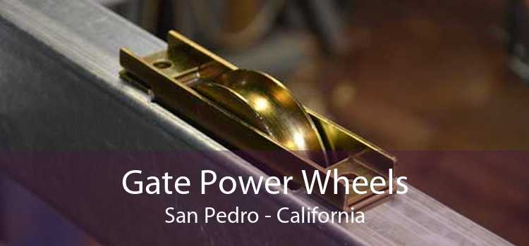 Gate Power Wheels San Pedro - California